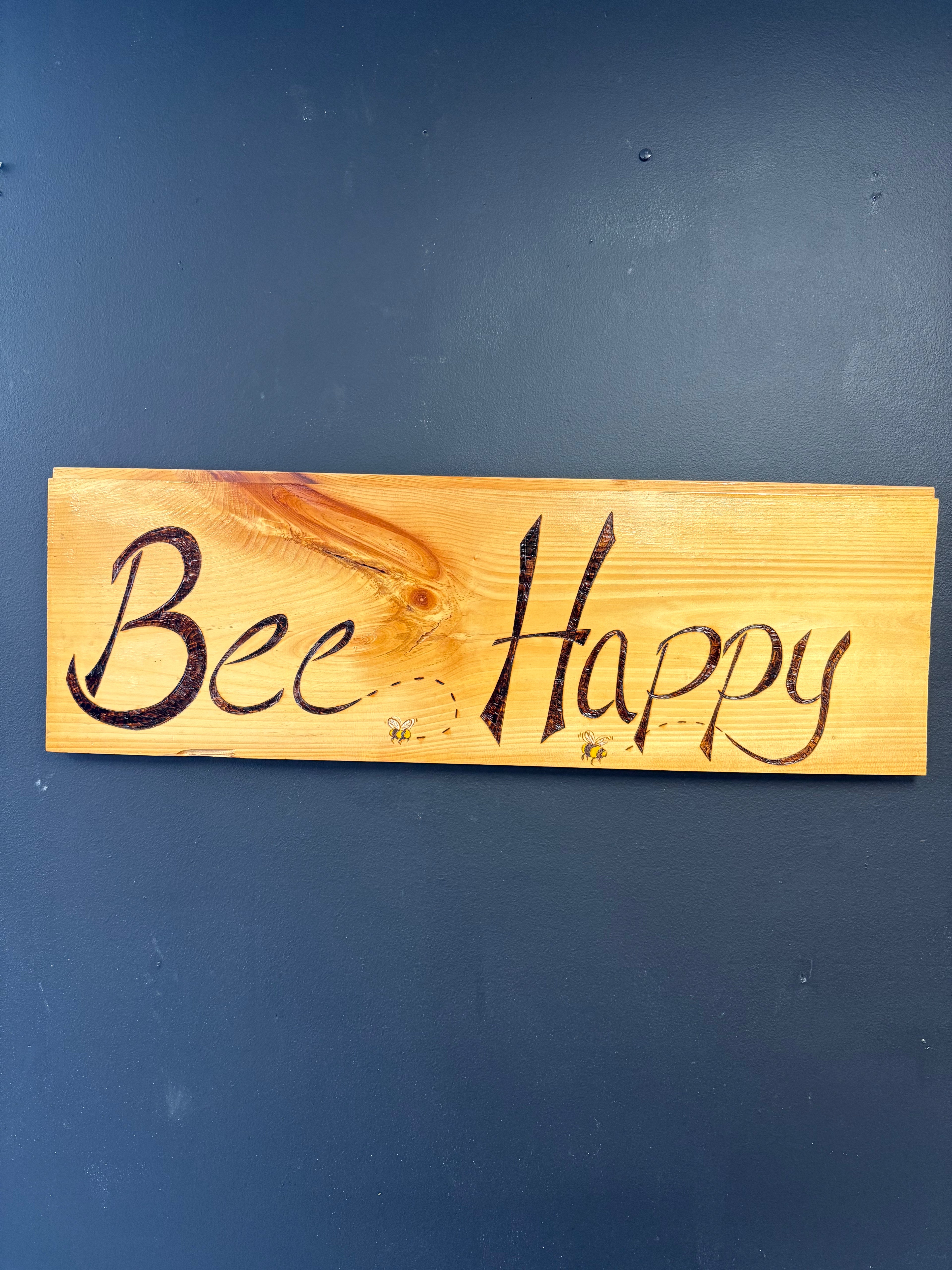 Bee Happy sign